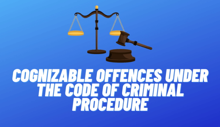 Cognizable Offences under the Code of Criminal Procedure