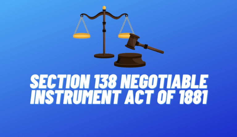 Section 138 Negotiable Instrument Act of 1881