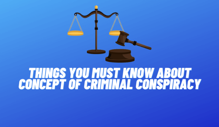Concept of Criminal Conspiracy