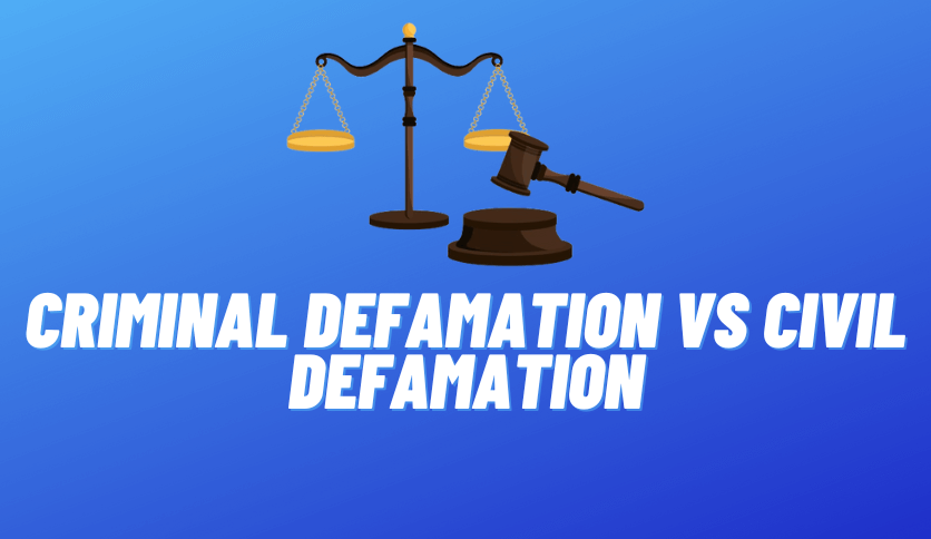 criminal defamation vs civil defamation